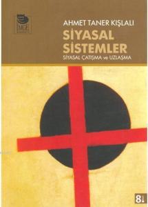Siyasal Sistemler; Siyasal Çatışma ve Uzlaşma