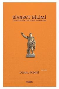 Siyaset Bilimi; Temel Konular, Kurumlar ve Sorunlar