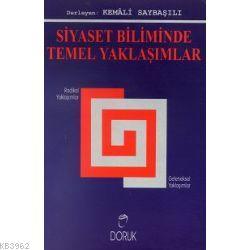 Siyaset Biliminde Temel Yaklaşımlar