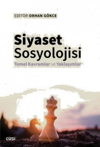 Siyaset Sosyolojisi - Temel Kavramlar ve Yaklaşımlar