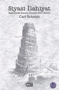 Siyasi İlahiyat Egemenlik Kuramı Üzerine Dört Bölüm