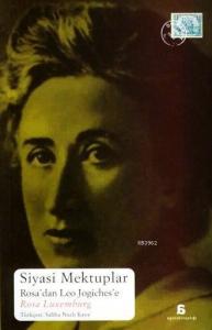 Siyasi Mektuplar; Rosadan Leo Jogichese