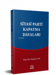 Siyasi Parti Kapatma Davaları