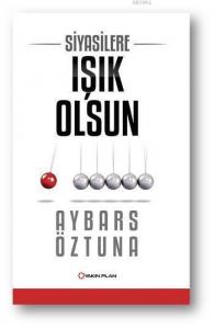 Siyasilere Işık Olsun