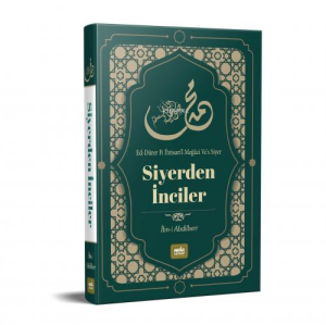 Siyer'den İnciler;Ed-Dürer Fi İhtisari'l Meğâzi Ve's Siyer