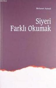 Siyeri Farklı Okumak (2 Cilt Tek Kitap)