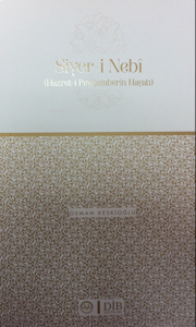 Siyeri Nebi Hazreti Peygamberin Hayatı