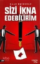 Sizi İkna Edebilirim