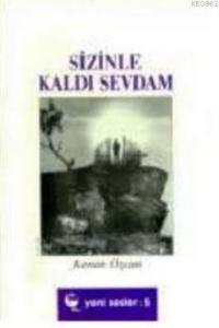 Sizinle Kaldı Sevdam
