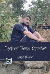Şizofreni Denge Oyunları