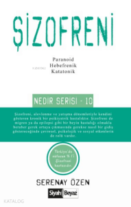 Şizofreni Nedir Serisi - 10