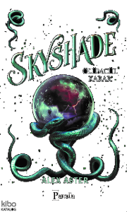 Skyshade - Ölümcül Karar
