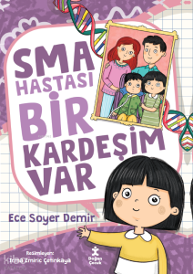 SMA Hastası Bir Kardeşim Var