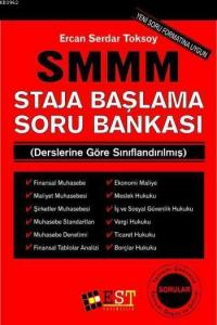 SMMM Staja Başlama Soru Bankası; Derslerine Göre Sınıflandırılmış