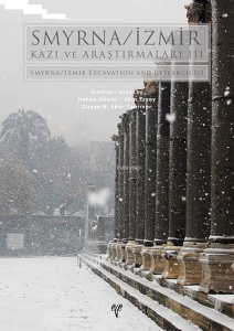 Smyrna-İzmir Kazı ve Araştırmaları III