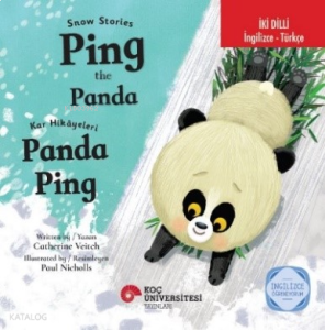 Snow Stories – Ping The Panda - Kar Hikâyeleri ;Panda Ping İngilizce Öğreniyorum (İngilizce-Türkçe)