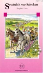 So Zartlich War Suleyken; Stufe-4