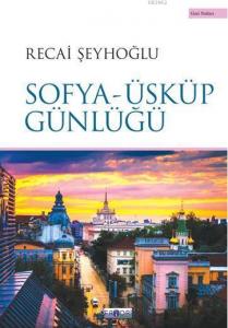 Sofya-Üsküp Günlüğü