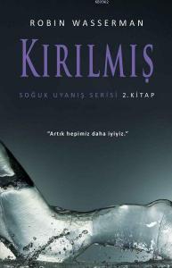 Soğuk Uyanış Serisi 1. Kitap - Donmuş