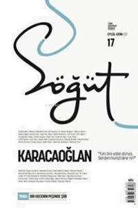 Söğüt (Eylül-Ekim 2022) Sayı 17 / Dosya: Karacaoğlan