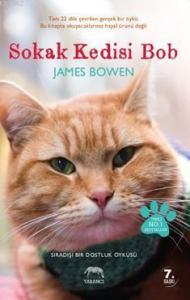 Sokak Kedisi Bob; Sıradışı Bir Dostluk Öyküsü