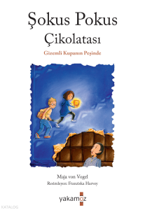 Şokus Pokus Çikolatası;Gizemli Kupanın Peşinde