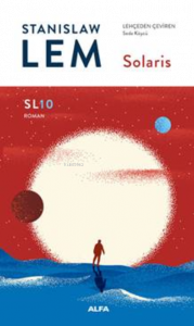 Solaris        ;Bilimkurgu Edebiyatının Aristokratı