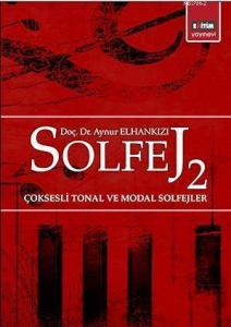 Solfej 2; Çoksesli Tonal ve Modal Solfejler