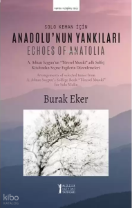 Solo Keman İçin Anadolu'nun Yankıları;Echoes Of Anatolia