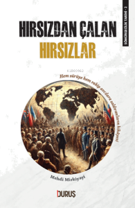 Sömürgecilik Tarihi 3 - Hırsızdan Çalan Hırsızlar;Hem Sürüye Hem Rakip Avcılara Saldıranların Hikayesi