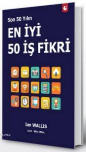 Son 50 Yılın En İyi 50 İş Fikri