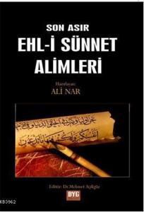 Son Asır Ehl-i Sünnet Alimleri