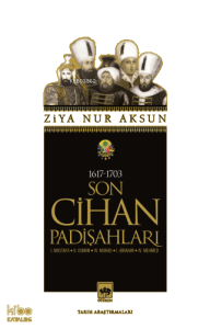 Son Cihan Padişahları