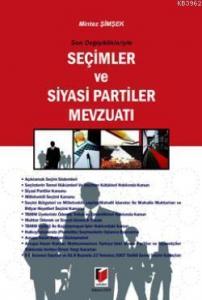 Son Değişiklikleriyle Seçimler ve Siyasi Partiler Mevzuatı