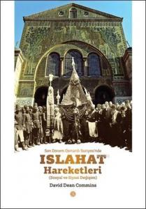 Son Dönem Osmanlı Suriyesi'nde Islahat Hareketleri; Sosyal ve Siyasi Değişim