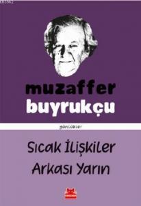Son Fasıl Dram; Sıcak İlişkiler Arkası Yarın