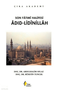 Son Fatımi Halifesi - Adıd-Lidinillah