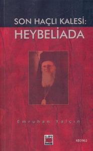 Son Haçlı Kalesi: Heybeliada