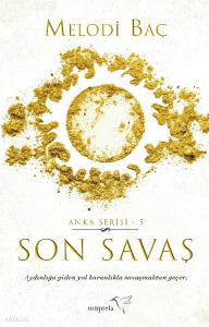 Son Savaş (Anka Serisi-5)