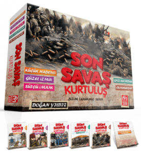 Son Savaş Kurtuluş Hikaye Serisi