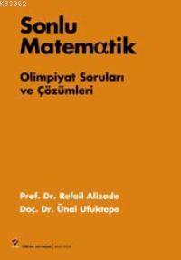 Sonlu Matematik; Olimpiyatları Soruları ve Çözümleri