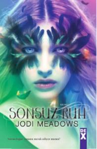 Sonsuz Ruh; Ruhsuz 3