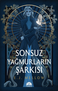 Sonsuz Yağmurların Şarkısı (Ciltli)