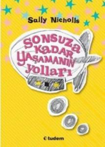 Sonsuza Kadar Yaşamanın Yolları