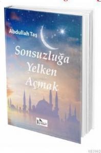 Sonsuzluğa Yelken Açmak