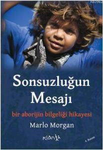 Sonsuzluğun Mesajı