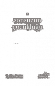 Sonsuzun Çocukluğu