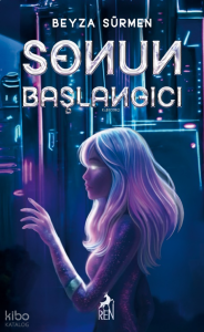 Sonun Başlangıcı (Ciltli)