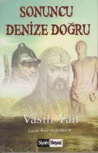 Sonuncu Denize Doğru