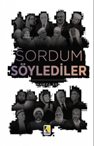 Sordum Söylediler